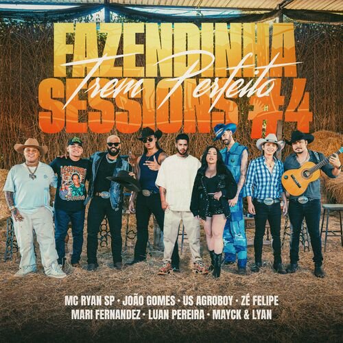 Capa da letra da música Fazendinha Sessions #4: Trem Perfeito