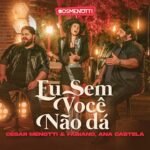 Capa da letra Eu Sem Você Não Dá