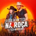 Capa da letra O Que Acontece na Roça Fica na Roça