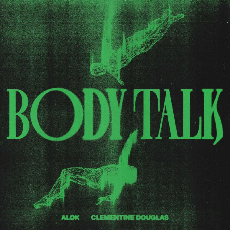 Capa da letra da música Body Talk (feat. Clementine Douglas)