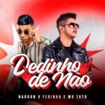 Capa da letra Dedinho de Não