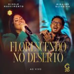 Capa da letra Florescendo no Deserto (Ao Vivo)