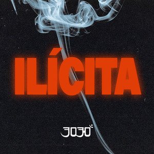 Capa da letra da música Ilícita