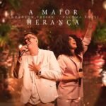 Capa da letra A Maior Herança (Ao Vivo)