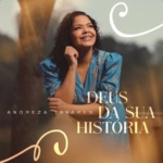 Capa da letra Deus da Sua História