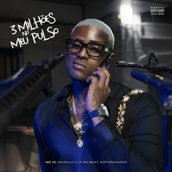 Capa da letra da música 3 Milhões no Meu Pulso