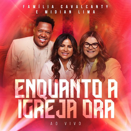 Capa da letra da música Enquanto a Igreja Ora