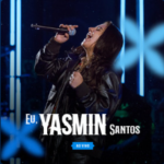 Capa do álbum Eu, Yasmin Santos (Ao Vivo)