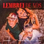 Capa da letra Lembrei de Nós