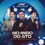 Capa da letra No Meio do Ato