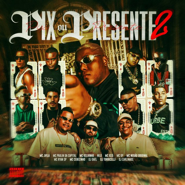 Capa da letra da música Pix ou Presente 2