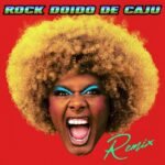 Capa da letra ROCK DOIDO DE CAJU (Baby Plus Size & Felino Remix)