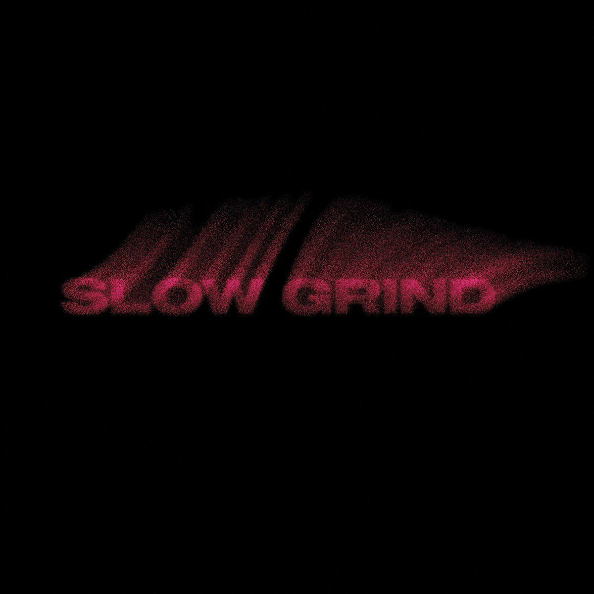 Capa da letra da música Slow Grind
