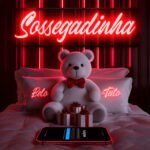 Capa da letra Sossegadinha