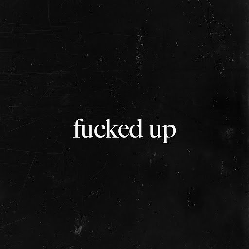 Capa da letra da música fucked up