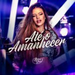 Capa da letra Até o Amanhecer