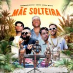 Capa da letra Mãe Solteira / Ela Pede Bença Pro Papai