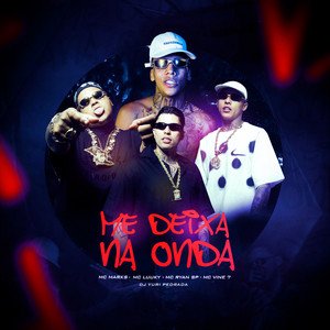 Capa da letra da música Me Deixa na Onda