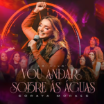 Capa da letra Vou Andar Sobre as Águas
