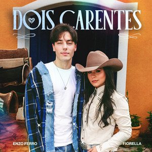 Capa da letra da música Dois Carentes