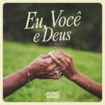 Capa da letra Eu, você e Deus