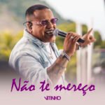 Capa da letra Não Te Mereço