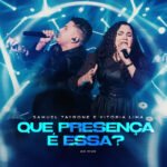 Capa da letra Que Presença é Essa?