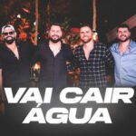 Capa da letra Vai Cair Água