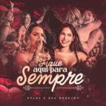 Capa da letra Fique Aqui Pra Sempre