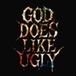 Capa do álbum God Does Like Ugly